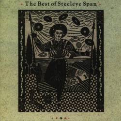 Steeleye Span : The Best of